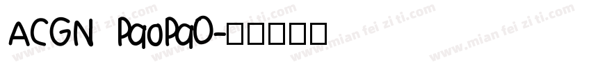 ACGN PaoPa0字体转换